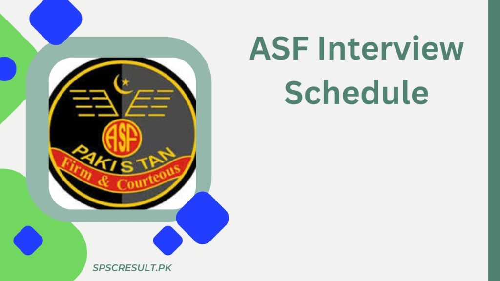 ASF Interview Schedule 2024