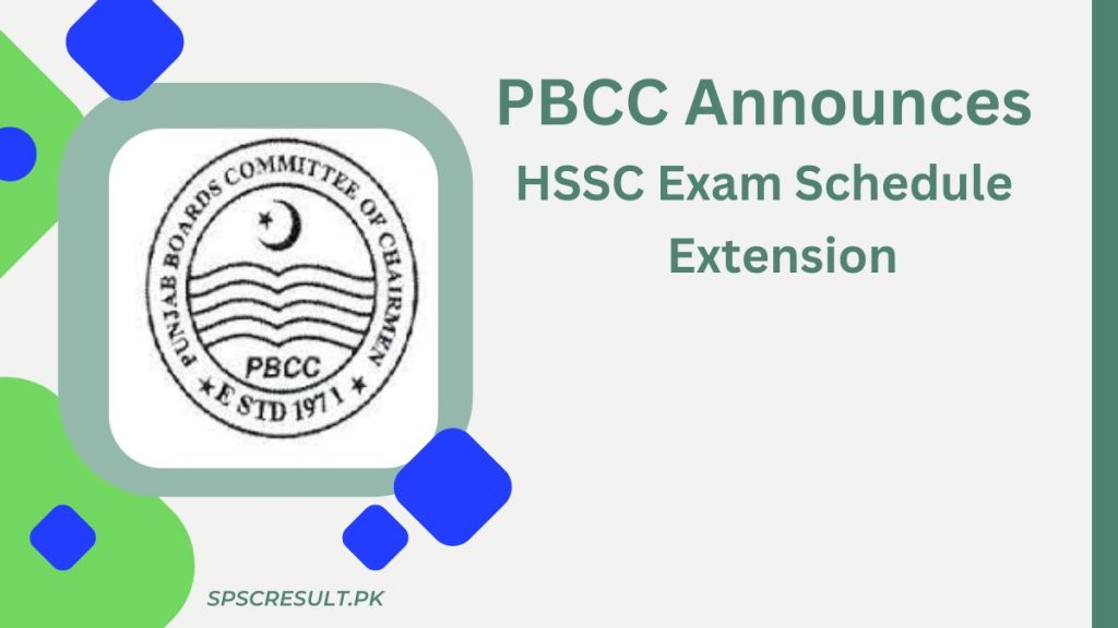 PBCC Announces HSSC Exam Schedule Extension