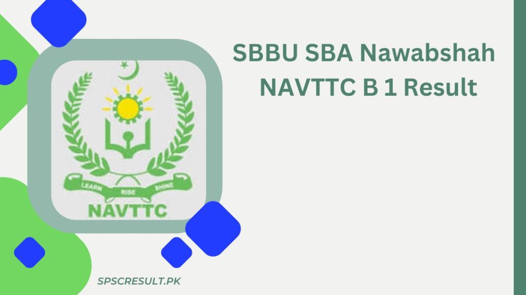 SBBU SBA Nawabshah NAVTTC B 1 Result