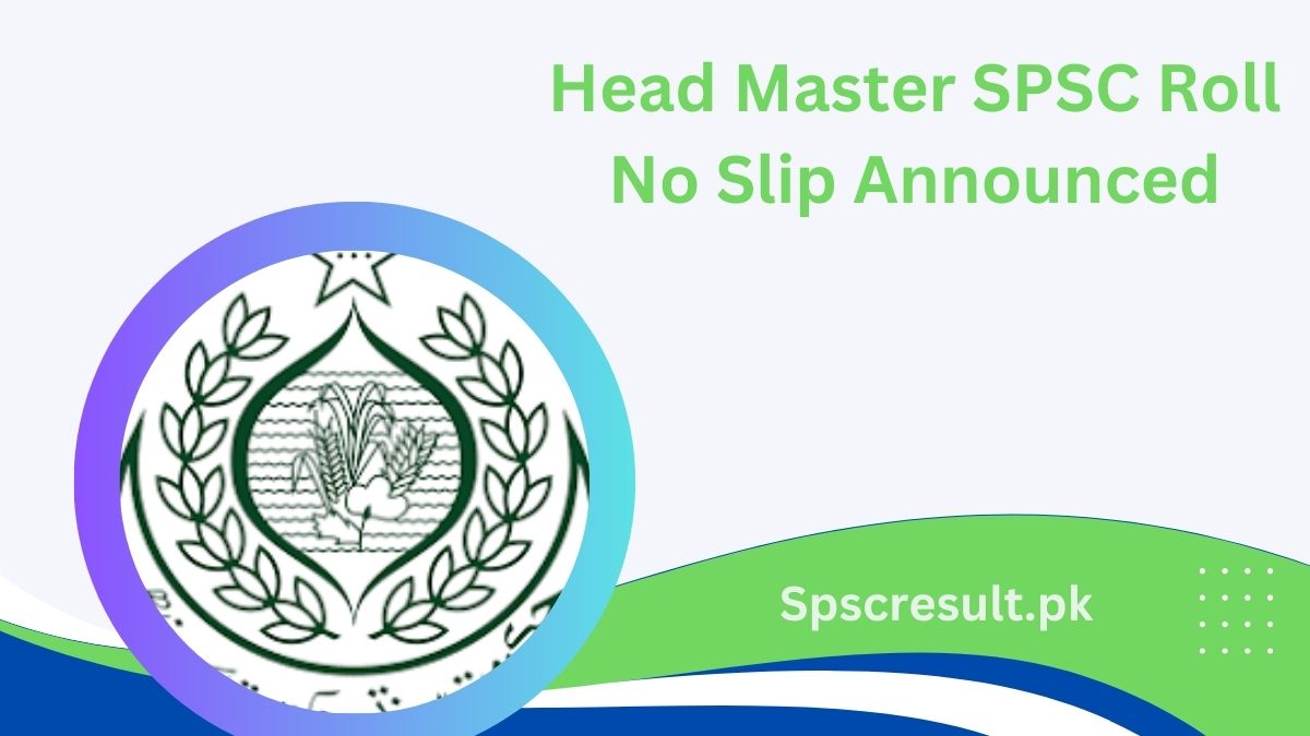 Head Master SPSC Test Roll No Slip 2024