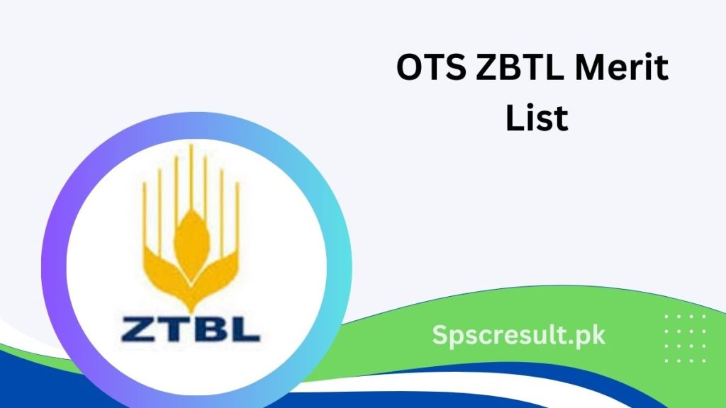 OTS ZTBL Merit List 2024 OG III Download PDF