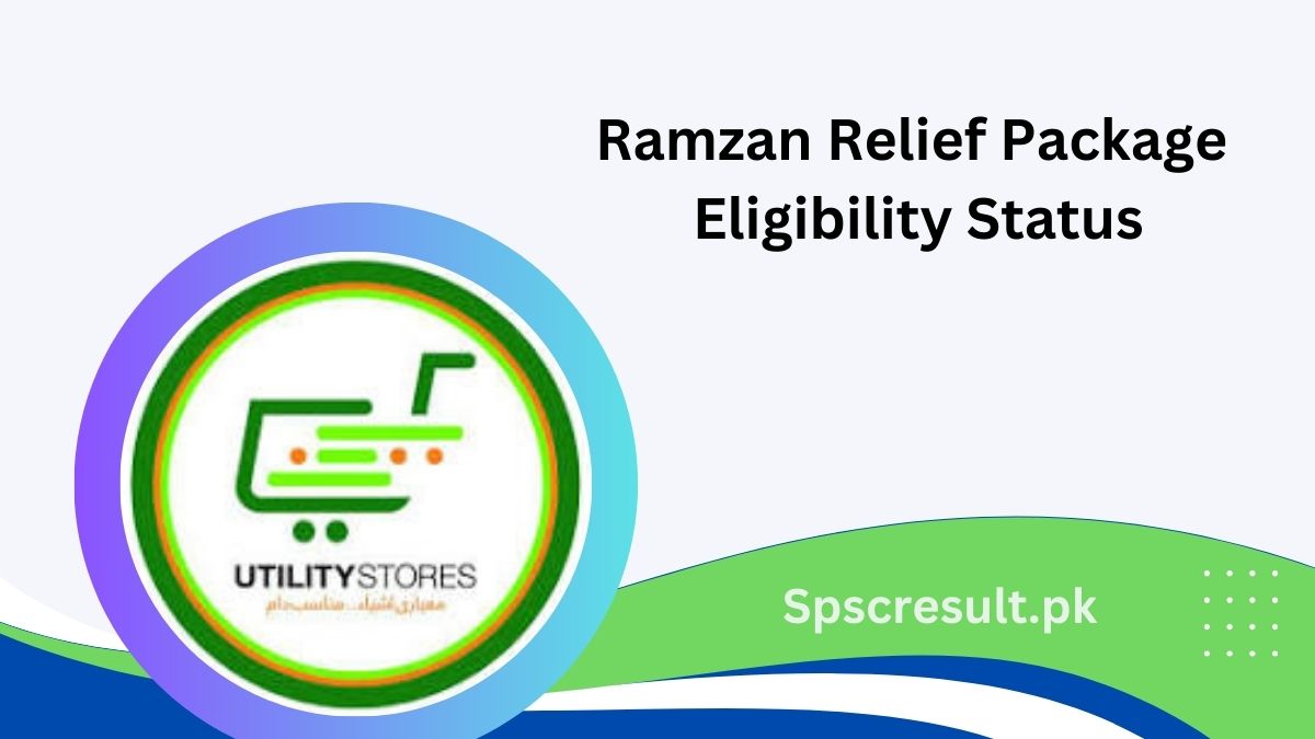 Ramzan Relief Package Eligibility Status 2024