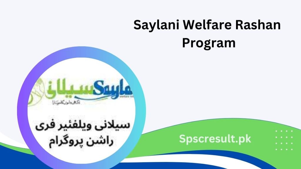 Saylani Welfare Rashan Program 2024